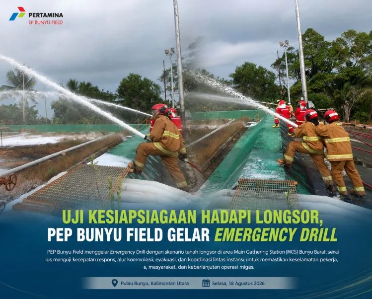 Hadapi Risiko Longsor, PEP Bunyu Field Uji Kesiapsiagaan Darurat di Fasilitas Produksi Migas